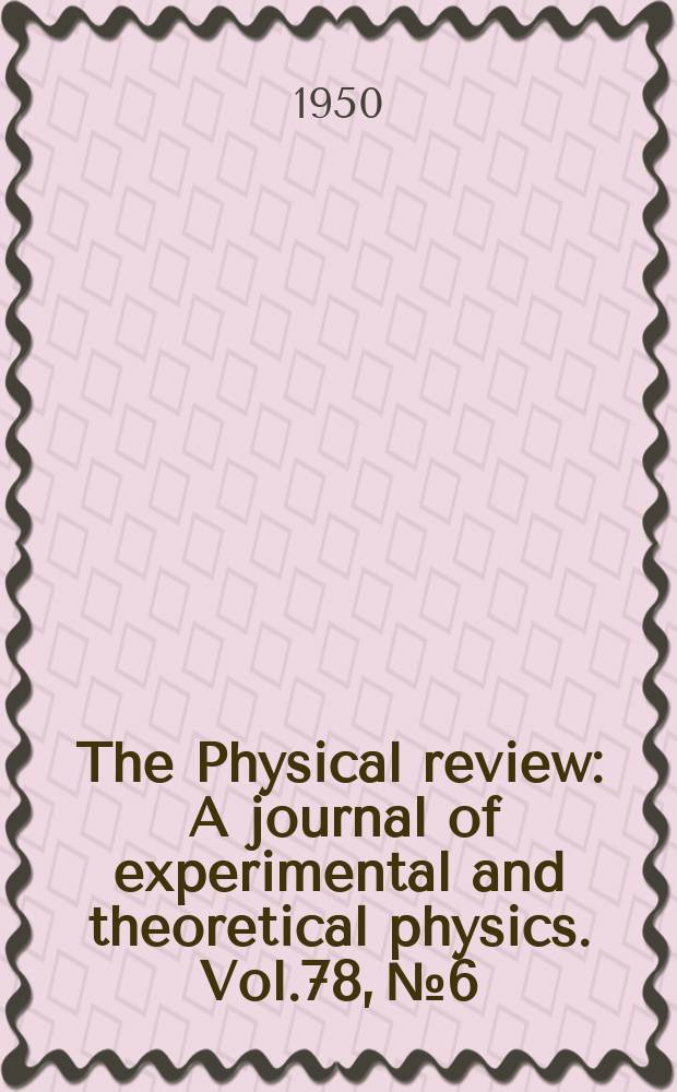 The Physical review : A journal of experimental and theoretical physics. Vol.78, №6
