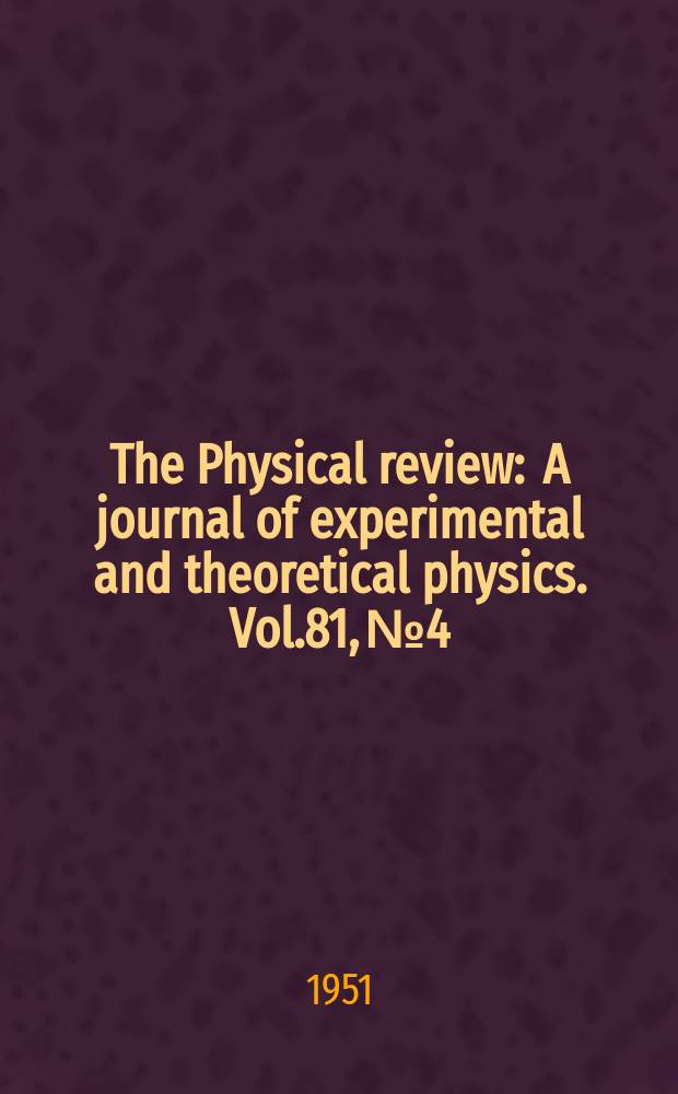 The Physical review : A journal of experimental and theoretical physics. Vol.81, №4