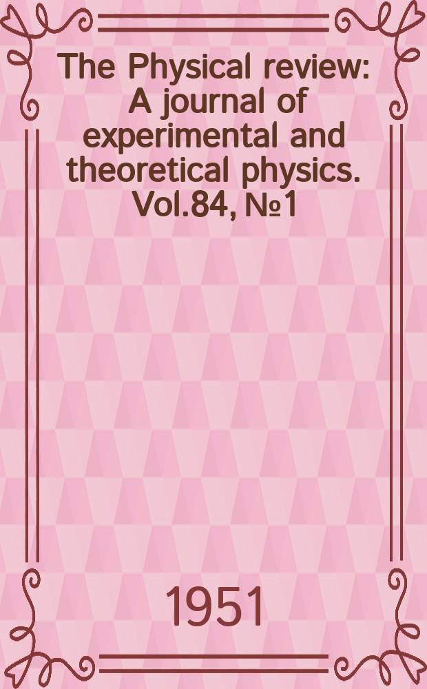 The Physical review : A journal of experimental and theoretical physics. Vol.84, №1