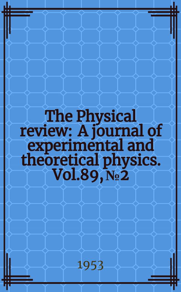 The Physical review : A journal of experimental and theoretical physics. Vol.89, №2