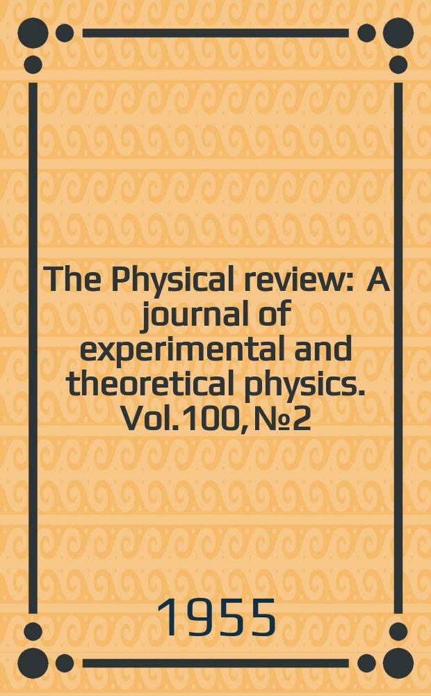 The Physical review : A journal of experimental and theoretical physics. Vol.100, №2