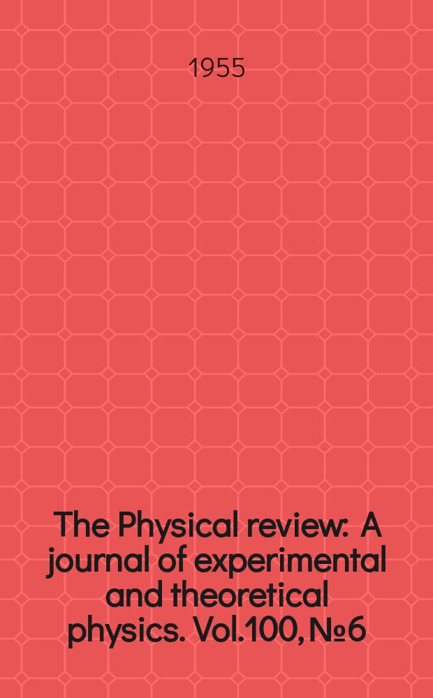 The Physical review : A journal of experimental and theoretical physics. Vol.100, №6