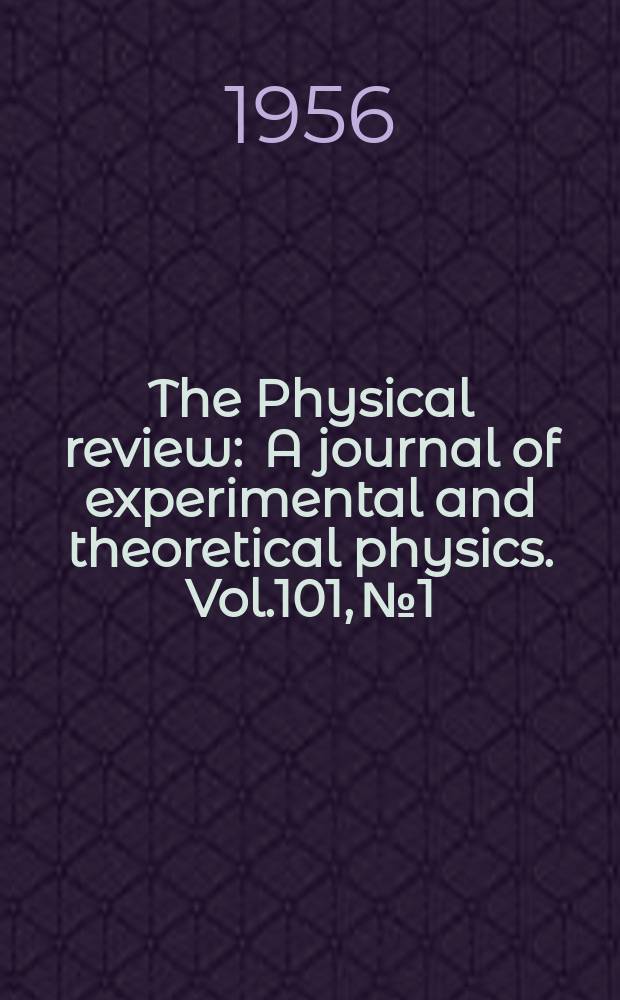 The Physical review : A journal of experimental and theoretical physics. Vol.101, №1