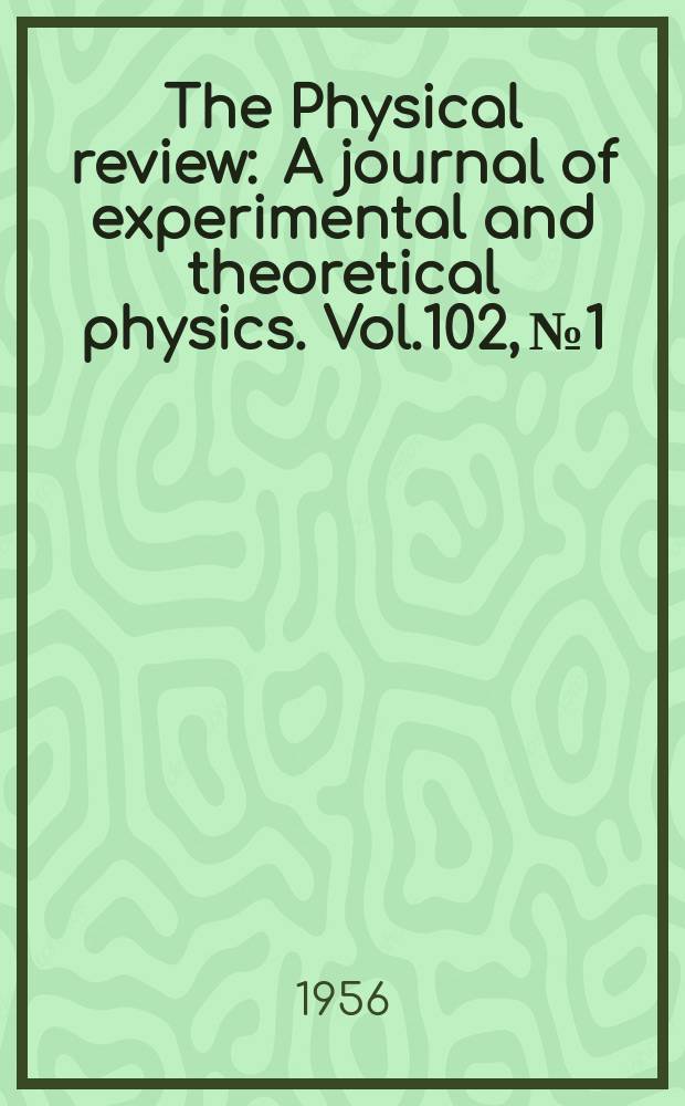 The Physical review : A journal of experimental and theoretical physics. Vol.102, №1