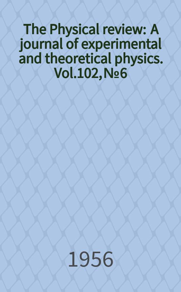 The Physical review : A journal of experimental and theoretical physics. Vol.102, №6