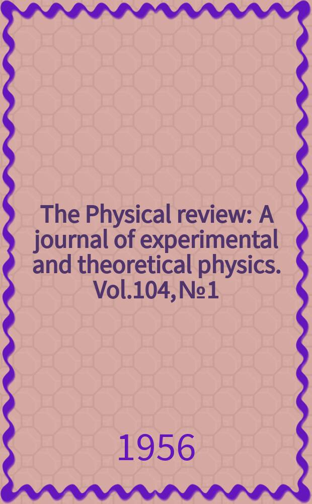 The Physical review : A journal of experimental and theoretical physics. Vol.104, №1