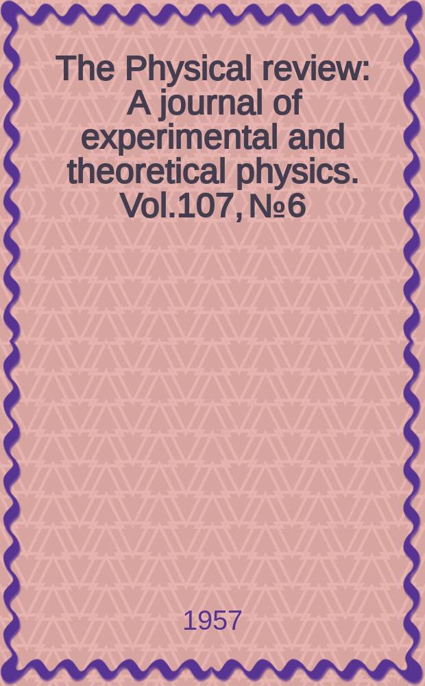 The Physical review : A journal of experimental and theoretical physics. Vol.107, №6