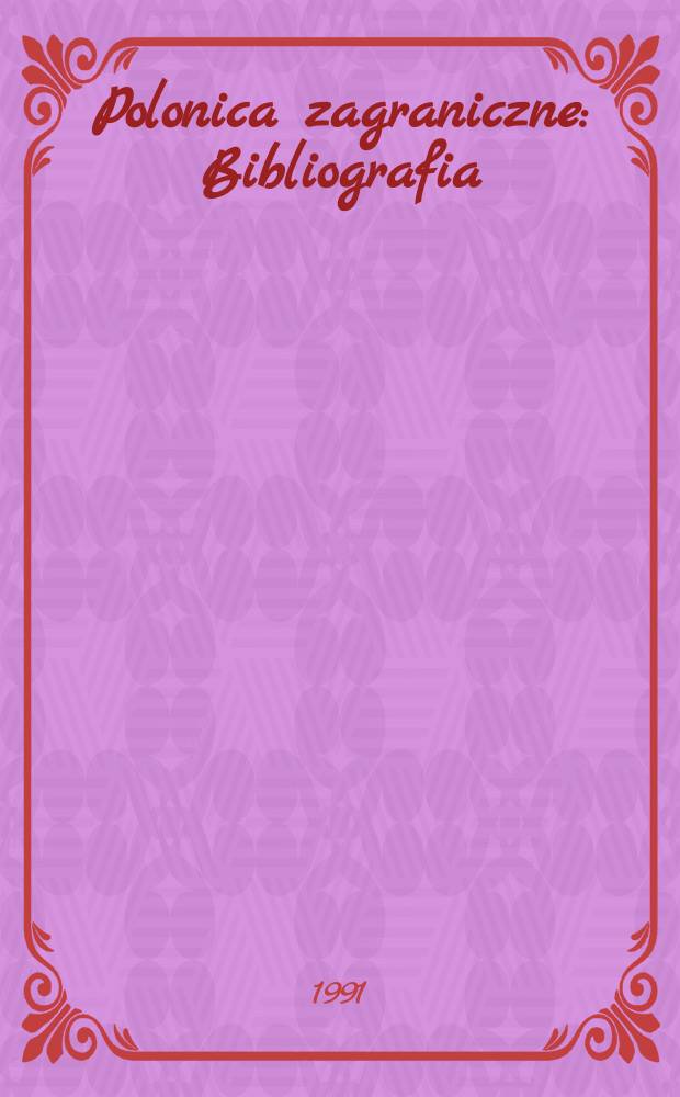 Polonica zagraniczne : Bibliografia