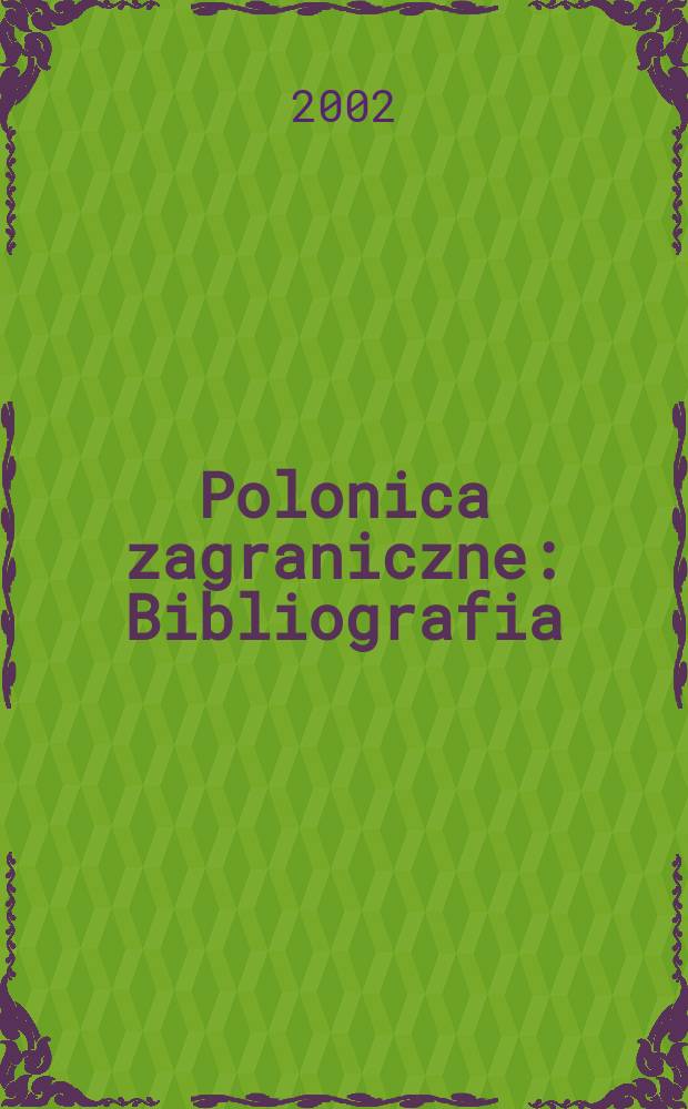 Polonica zagraniczne : Bibliografia