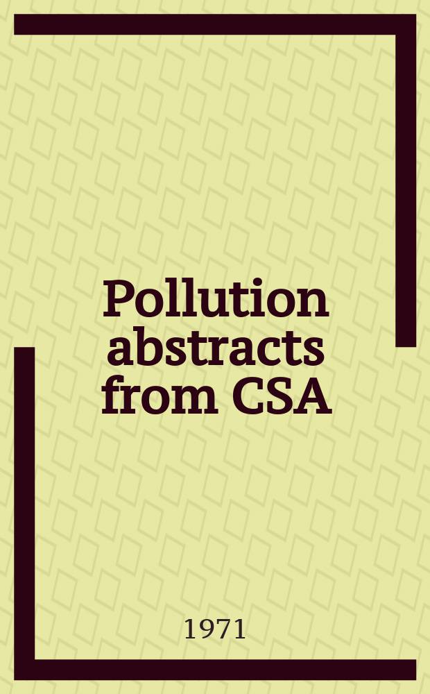 Pollution abstracts from CSA