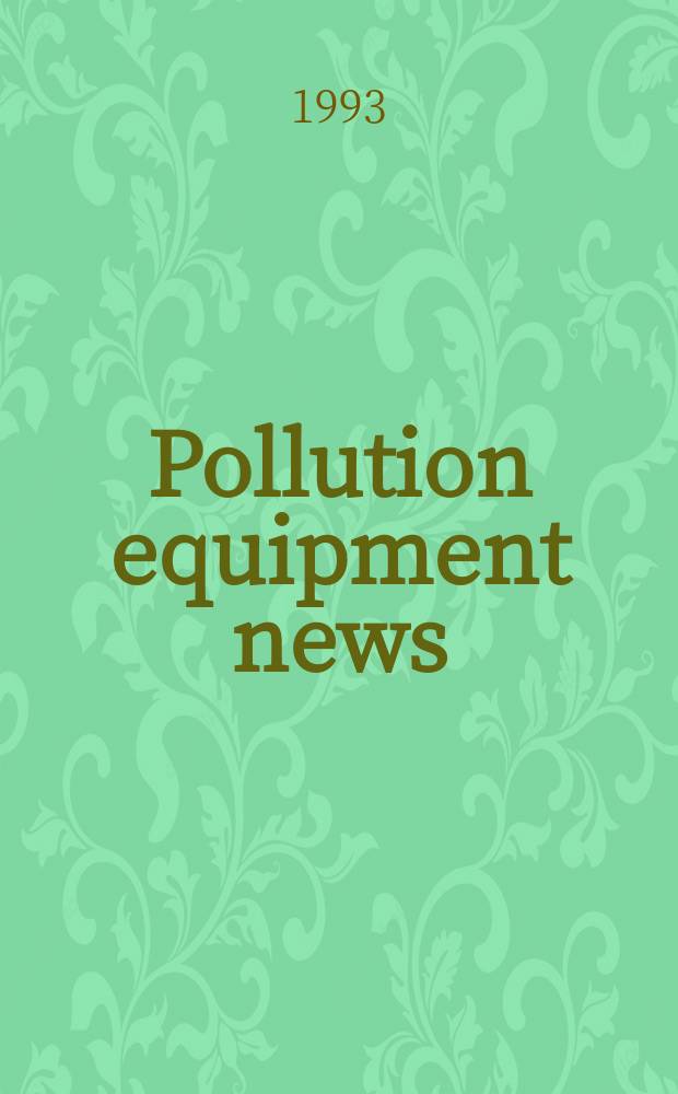 Pollution equipment news : Hazardous waste, wastewater, air, water