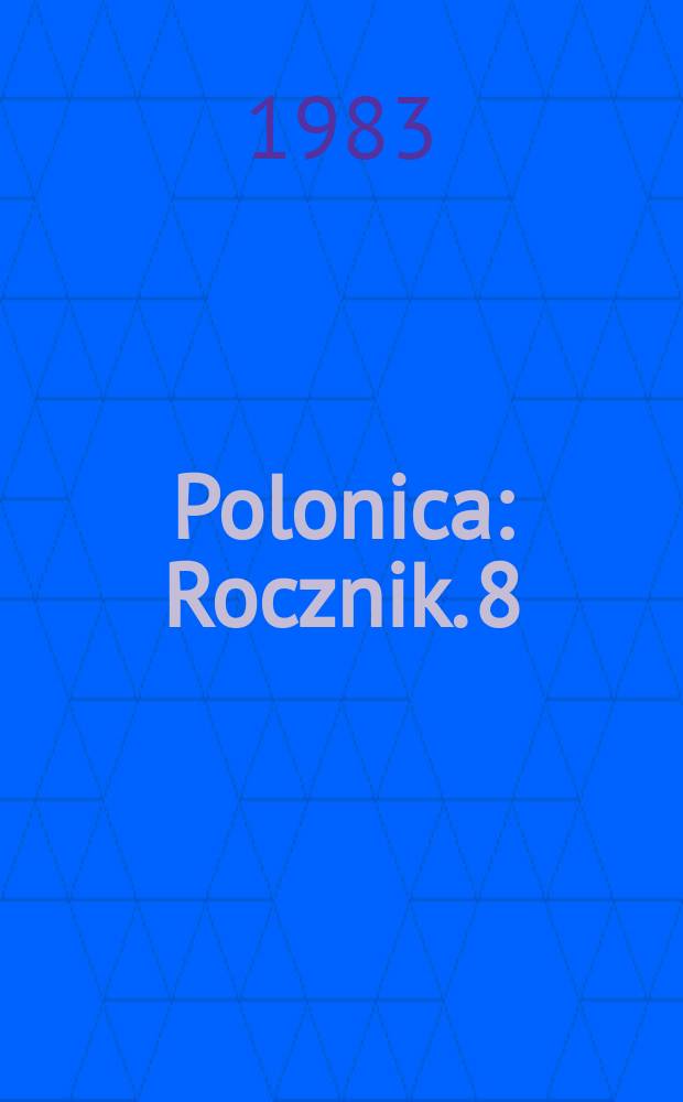 Polonica : Rocznik. 8 : 1982