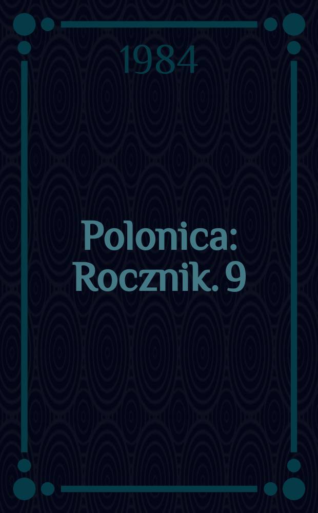 Polonica : Rocznik. 9 : 1983