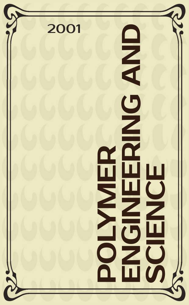 Polymer engineering and science : Formerly SPE transactions. Vol.41, №5