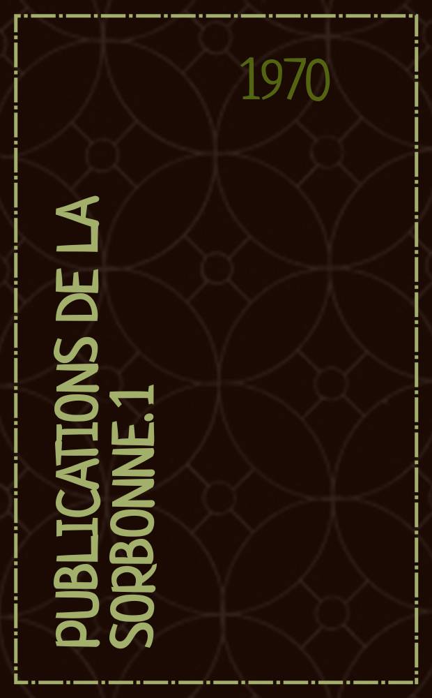 Publications de la Sorbonne. 1 : Les emprunts marocains 1902 - 1904