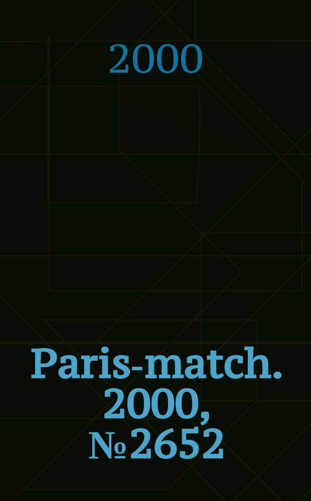 Paris-match. 2000, №2652