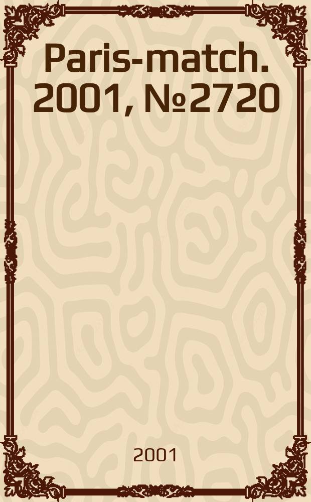 Paris-match. 2001, №2720