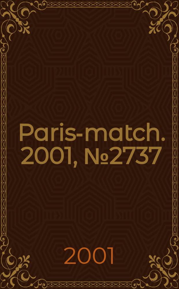 Paris-match. 2001, №2737