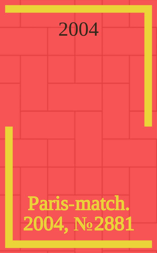 Paris-match. 2004, №2881