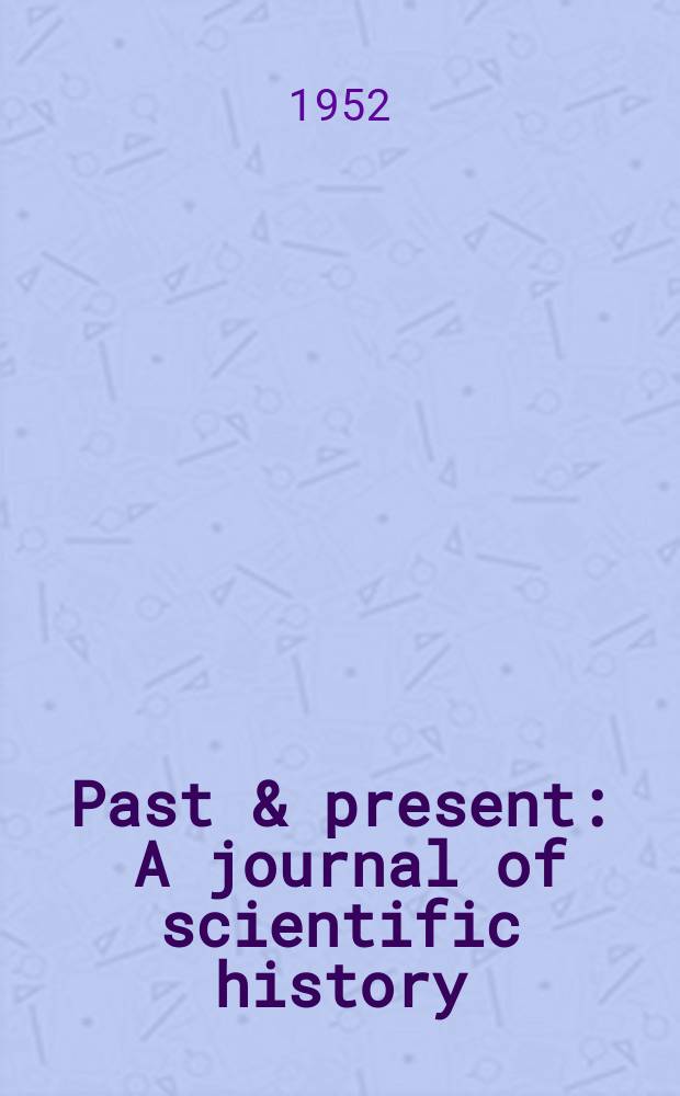 Past & present : A journal of scientific history