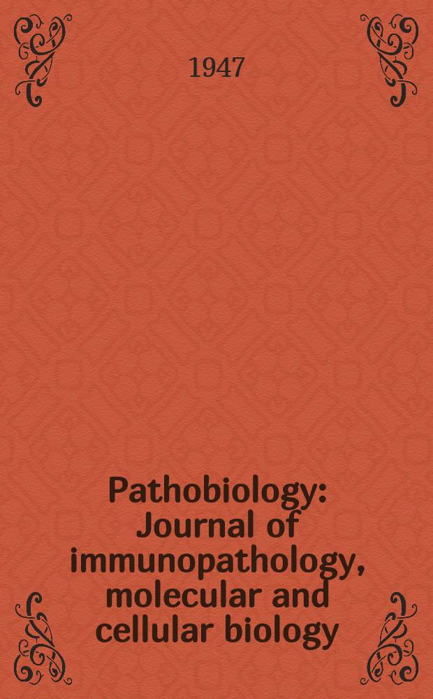 Pathobiology : Journal of immunopathology, molecular and cellular biology
