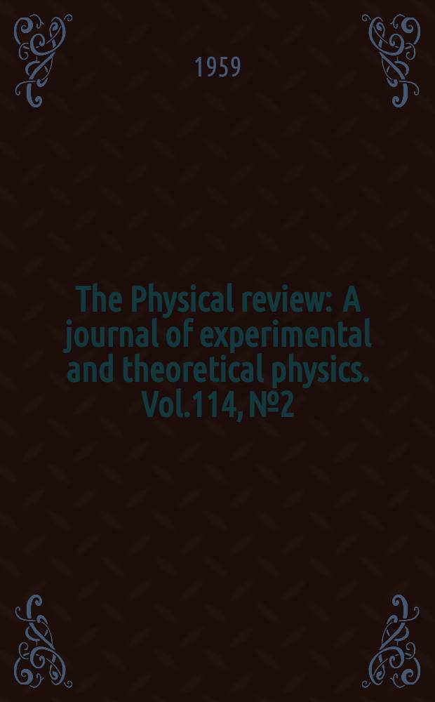 The Physical review : A journal of experimental and theoretical physics. Vol.114, №2