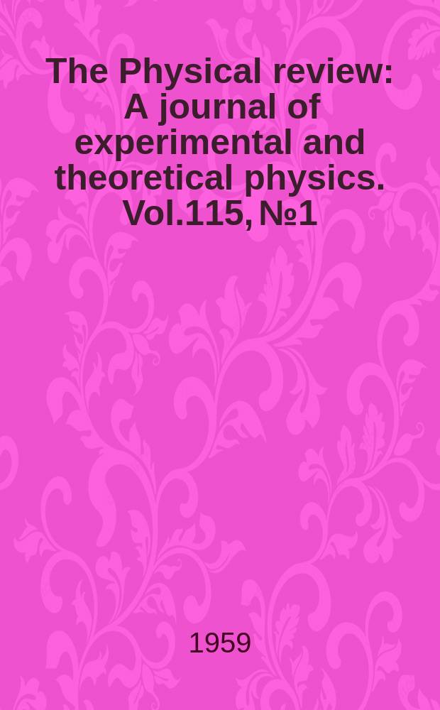 The Physical review : A journal of experimental and theoretical physics. Vol.115, №1