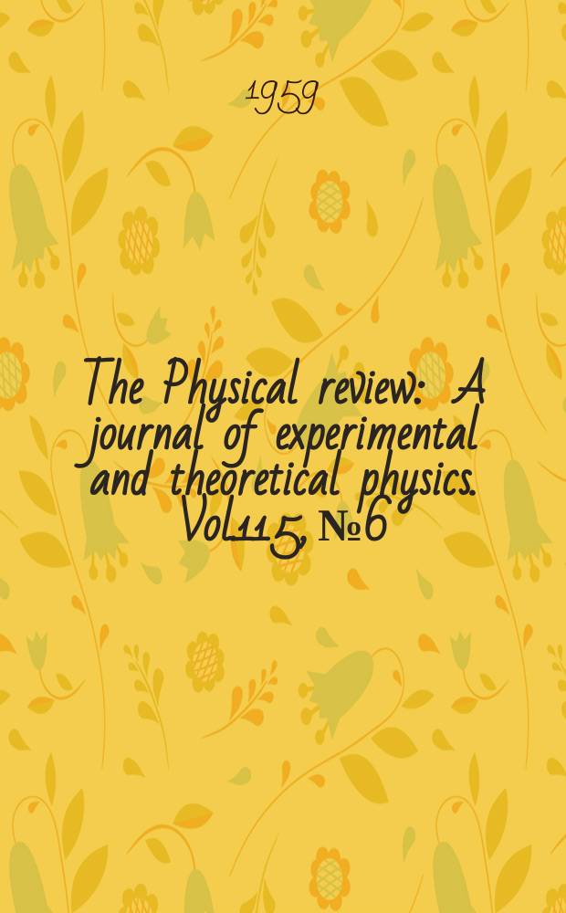 The Physical review : A journal of experimental and theoretical physics. Vol.115, №6