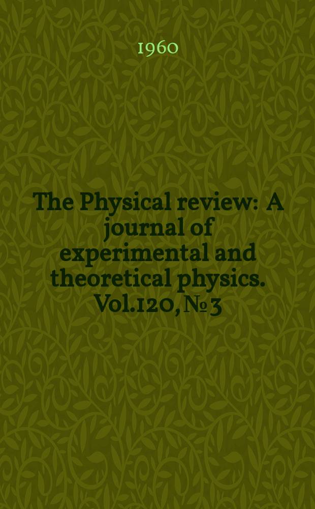 The Physical review : A journal of experimental and theoretical physics. Vol.120, №3