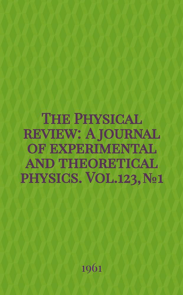 The Physical review : A journal of experimental and theoretical physics. Vol.123, №1