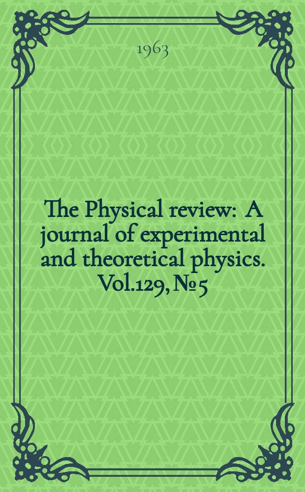 The Physical review : A journal of experimental and theoretical physics. Vol.129, №5