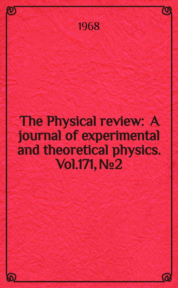 The Physical review : A journal of experimental and theoretical physics. Vol.171, №2