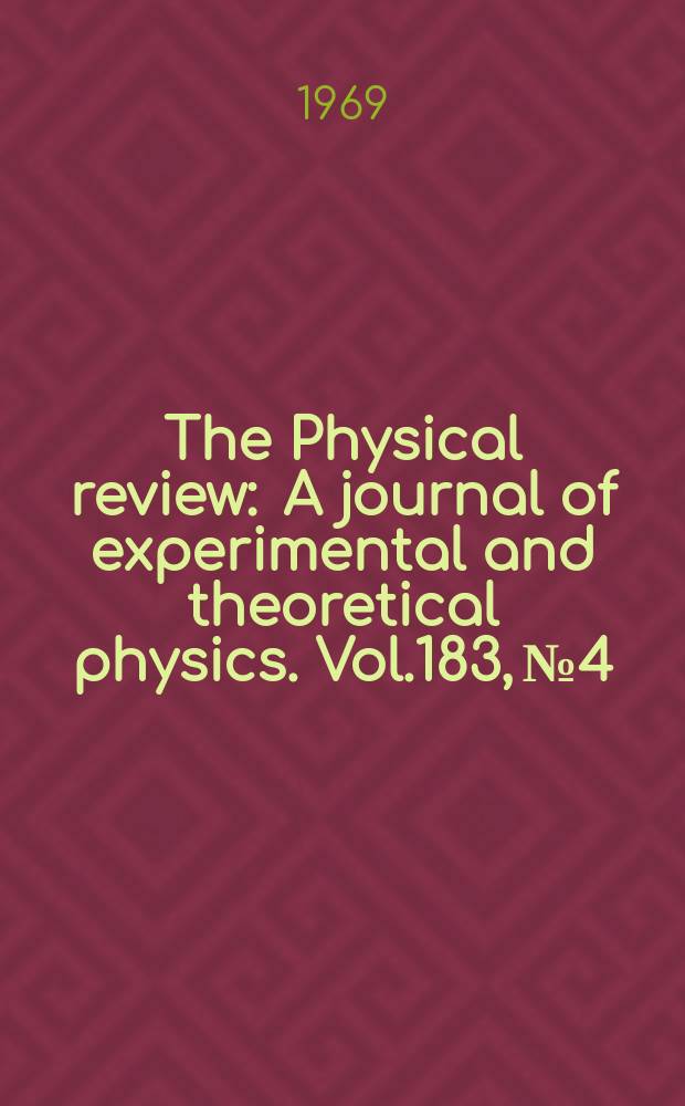The Physical review : A journal of experimental and theoretical physics. Vol.183, №4