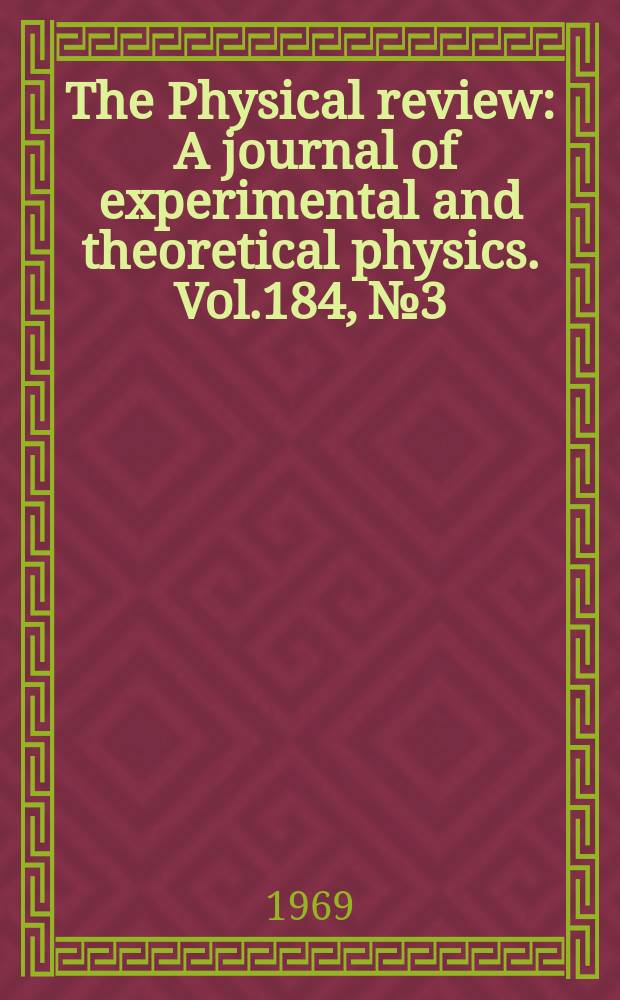 The Physical review : A journal of experimental and theoretical physics. Vol.184, №3