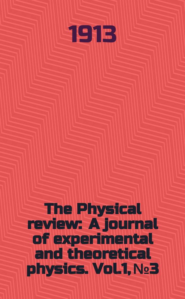 The Physical review : A journal of experimental and theoretical physics. Vol.1, №3