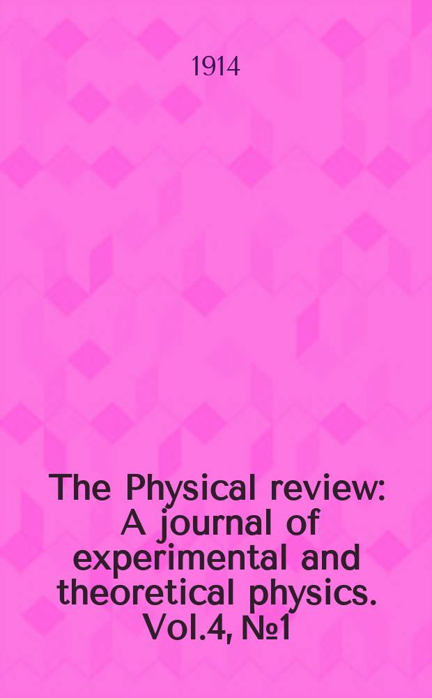 The Physical review : A journal of experimental and theoretical physics. Vol.4, №1