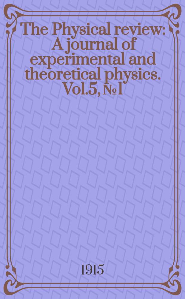 The Physical review : A journal of experimental and theoretical physics. Vol.5, №1