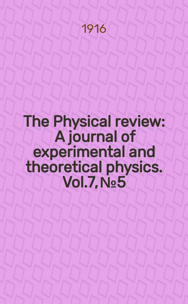 The Physical review : A journal of experimental and theoretical physics. Vol.7, №5