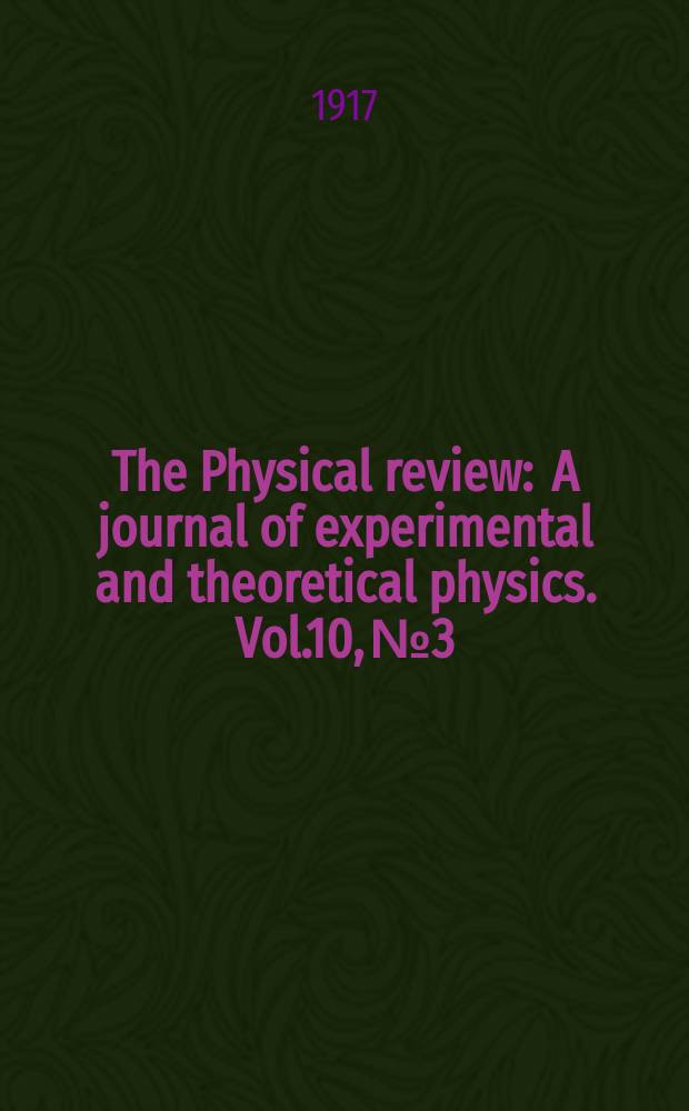 The Physical review : A journal of experimental and theoretical physics. Vol.10, №3