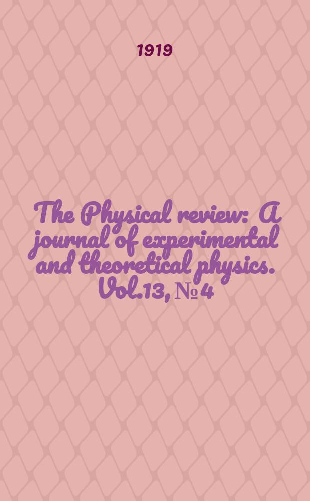 The Physical review : A journal of experimental and theoretical physics. Vol.13, №4