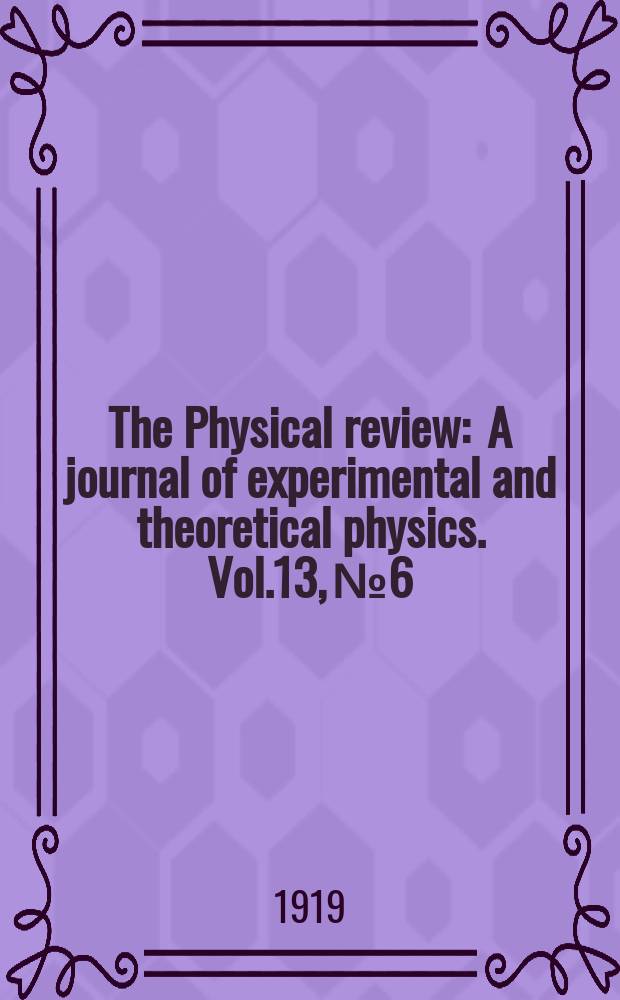 The Physical review : A journal of experimental and theoretical physics. Vol.13, №6