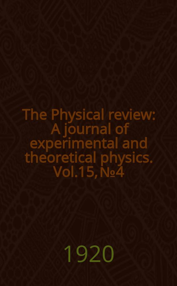 The Physical review : A journal of experimental and theoretical physics. Vol.15, №4