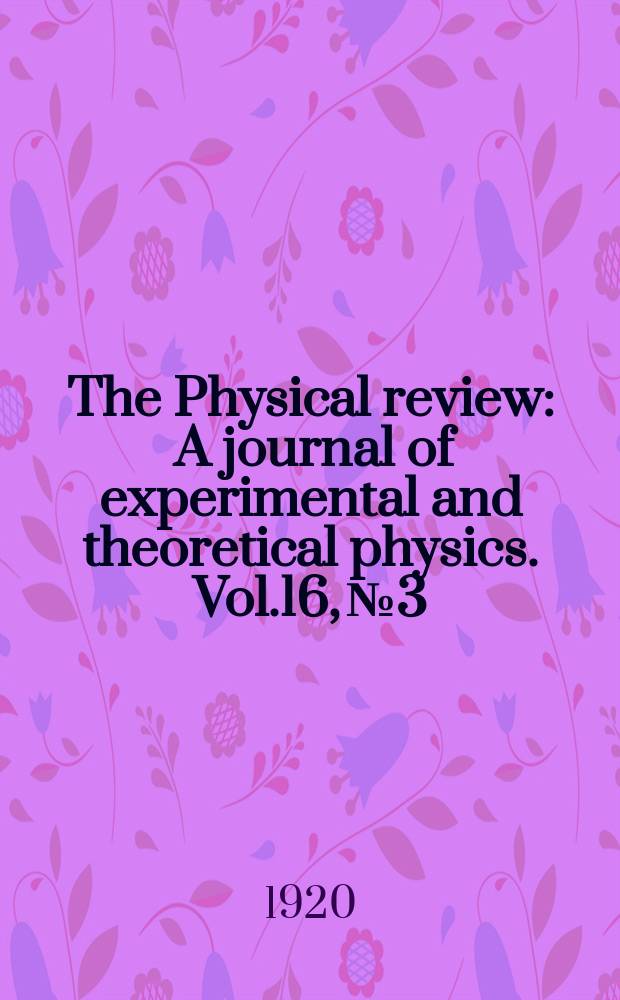 The Physical review : A journal of experimental and theoretical physics. Vol.16, №3