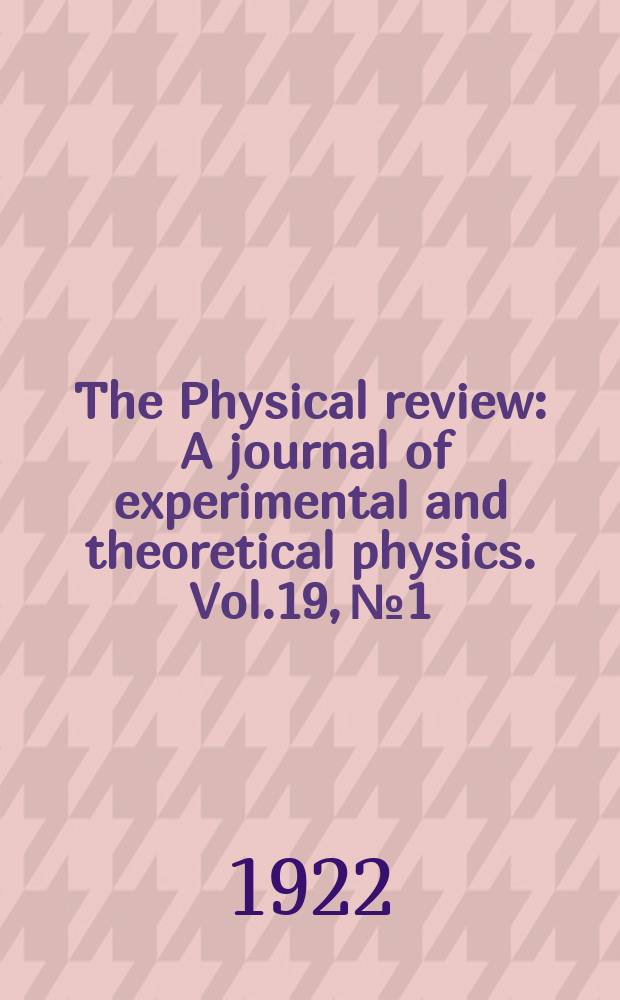 The Physical review : A journal of experimental and theoretical physics. Vol.19, №1
