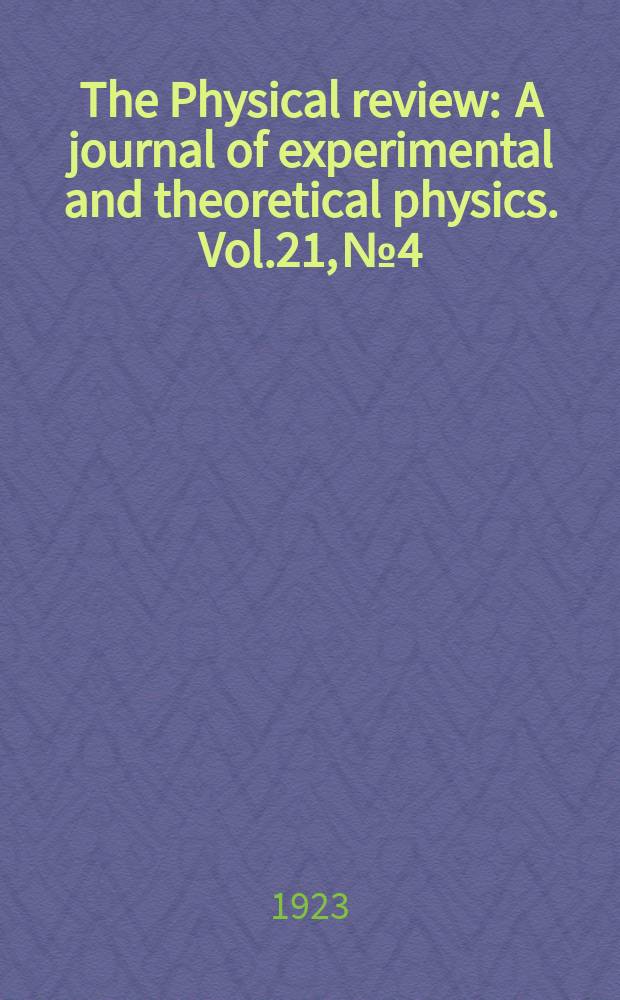 The Physical review : A journal of experimental and theoretical physics. Vol.21, №4