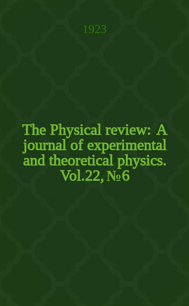 The Physical review : A journal of experimental and theoretical physics. Vol.22, №6
