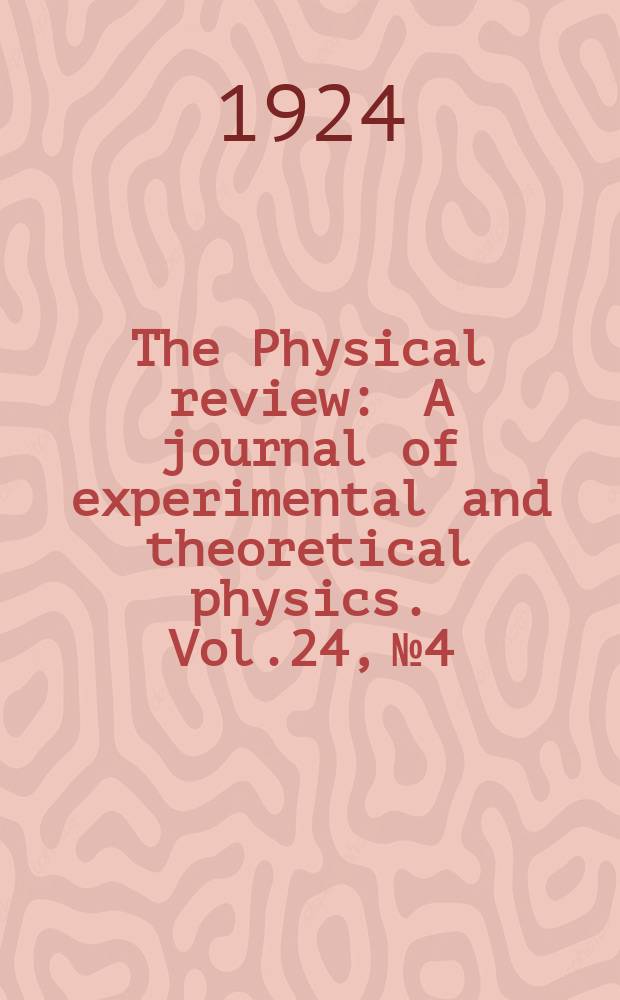 The Physical review : A journal of experimental and theoretical physics. Vol.24, №4
