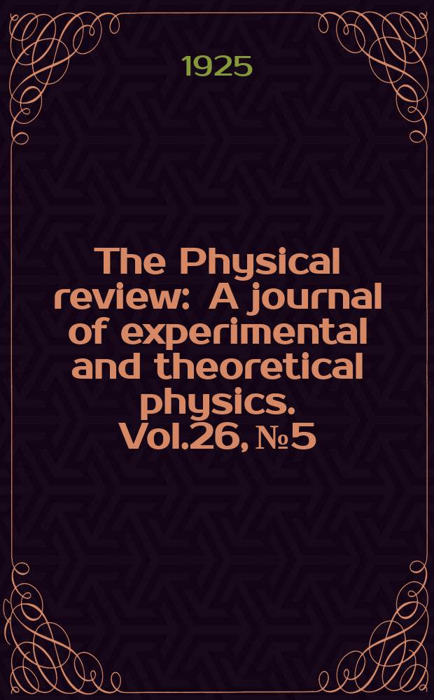 The Physical review : A journal of experimental and theoretical physics. Vol.26, №5