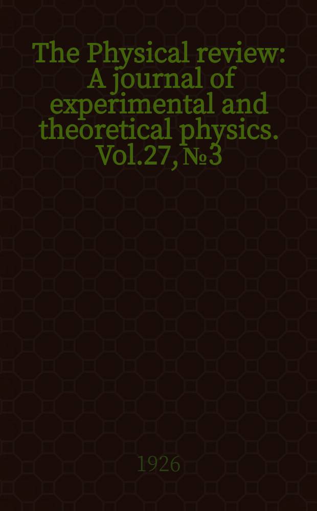 The Physical review : A journal of experimental and theoretical physics. Vol.27, №3