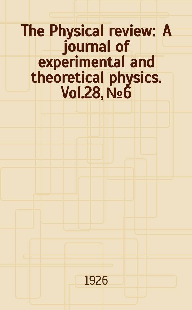 The Physical review : A journal of experimental and theoretical physics. Vol.28, №6